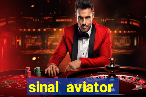 sinal aviator estrela bet