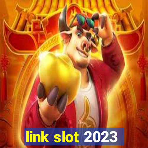 link slot 2023