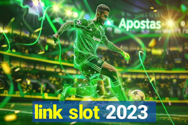 link slot 2023