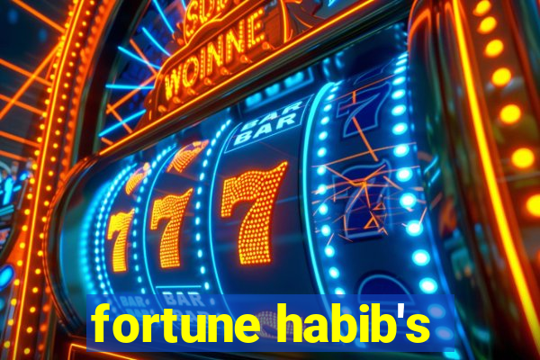 fortune habib's