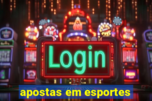 apostas em esportes