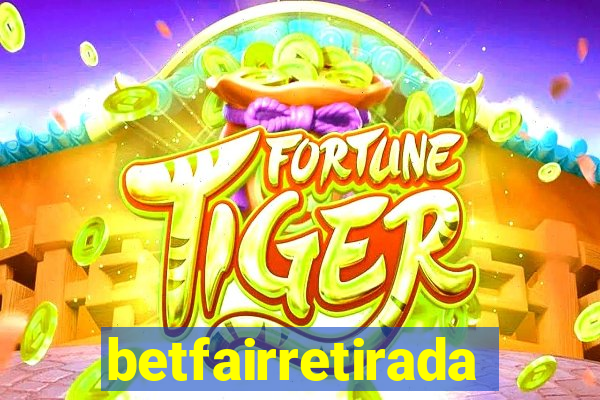 betfairretirada