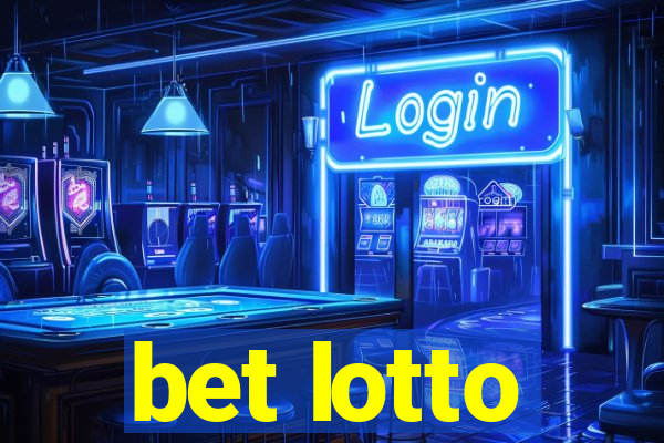 bet lotto