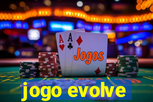 jogo evolve