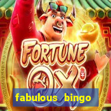 fabulous bingo contact number