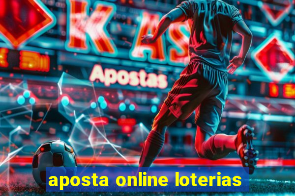 aposta online loterias