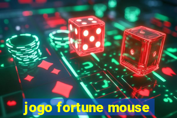 jogo fortune mouse