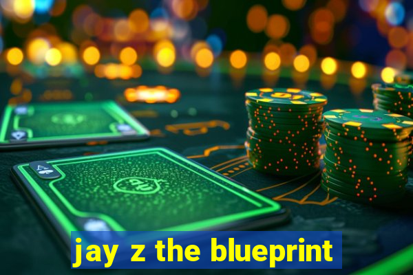 jay z the blueprint