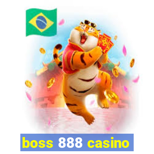 boss 888 casino