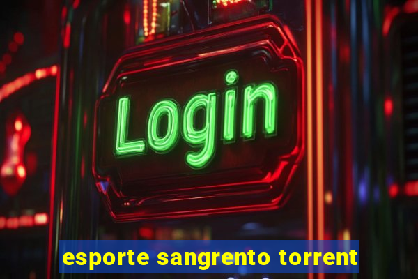 esporte sangrento torrent