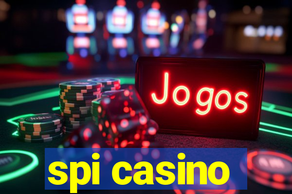 spi casino