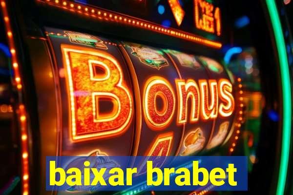 baixar brabet