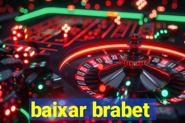 baixar brabet