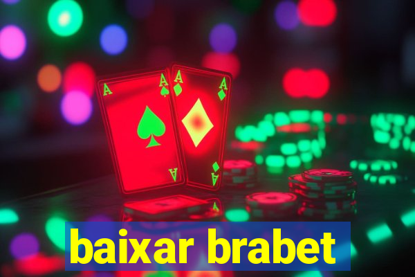 baixar brabet