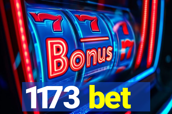 1173 bet