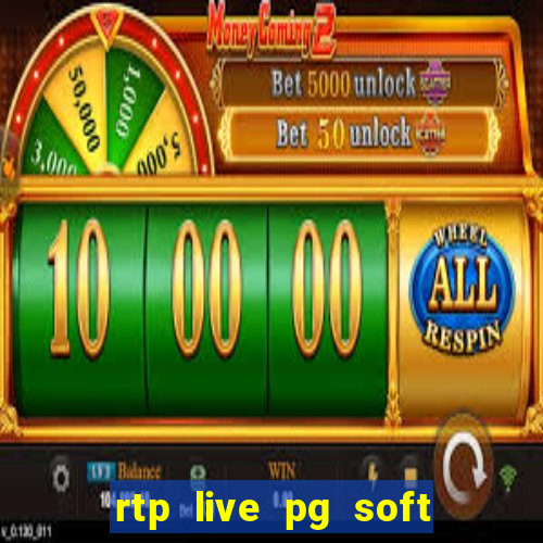 rtp live pg soft slot gac