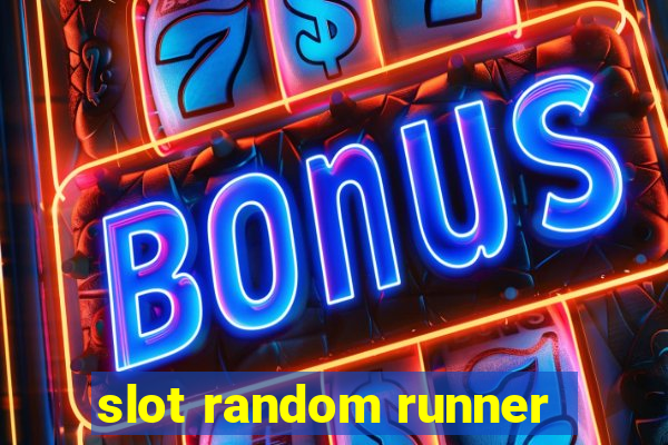 slot random runner