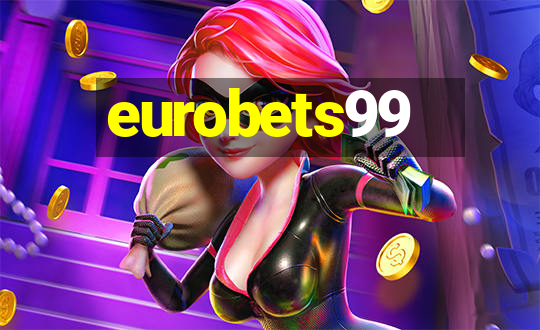 eurobets99