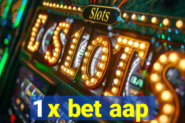 1 x bet aap