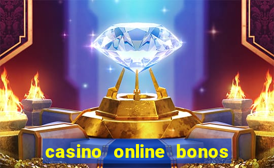 casino online bonos sin deposito