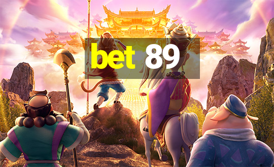 bet 89