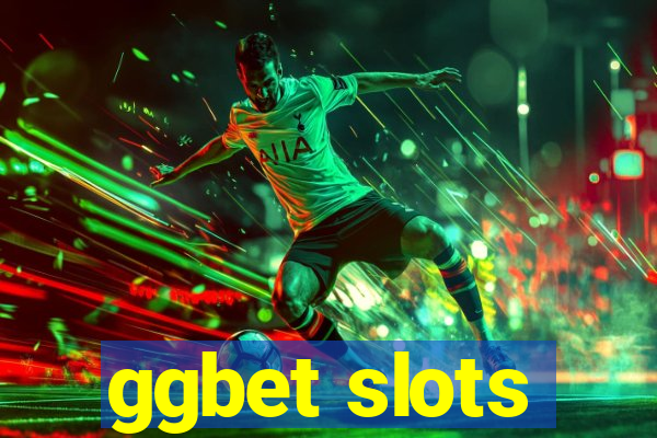 ggbet slots