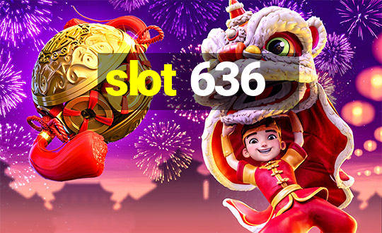 slot 636