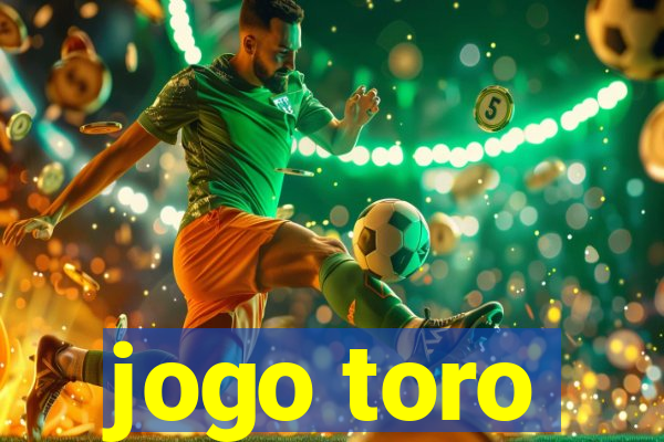 jogo toro