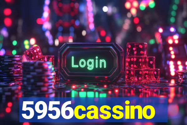 5956cassino