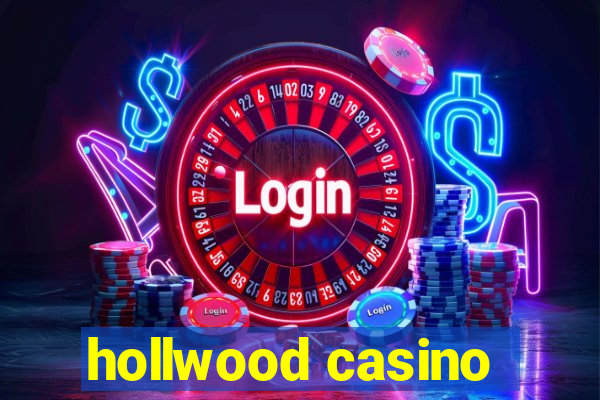 hollwood casino