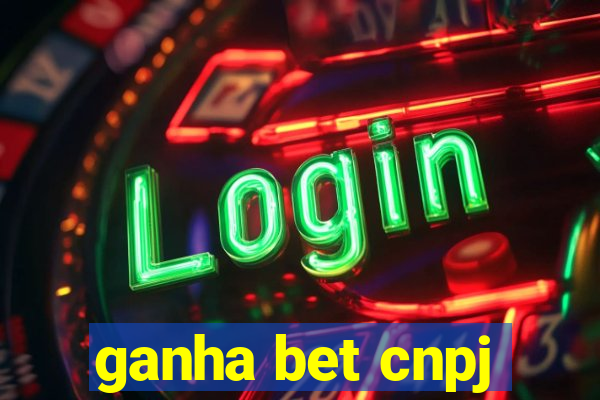 ganha bet cnpj