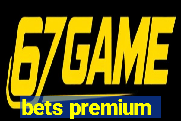 bets premium