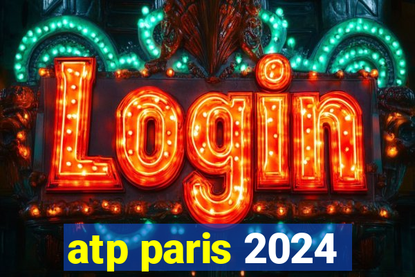 atp paris 2024