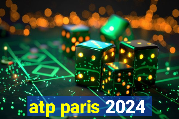 atp paris 2024