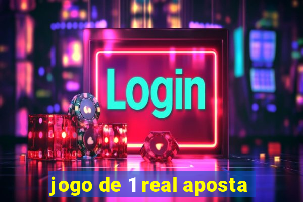 jogo de 1 real aposta