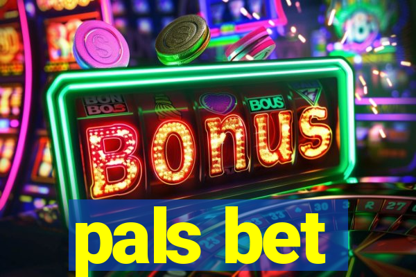 pals bet