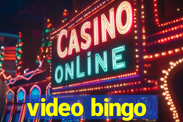 video bingo