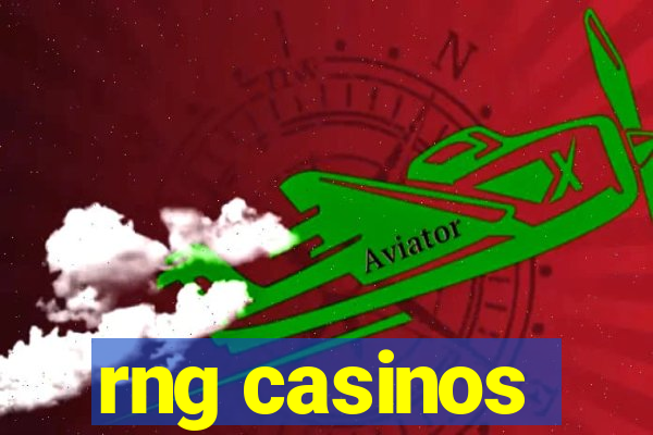 rng casinos