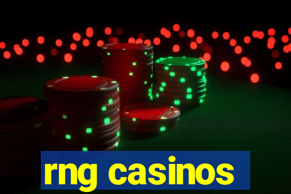 rng casinos