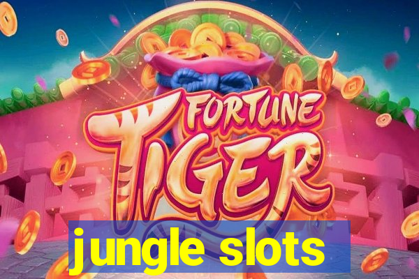 jungle slots