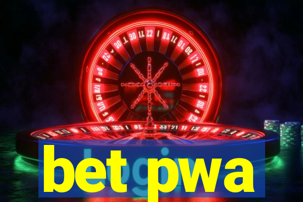 bet pwa