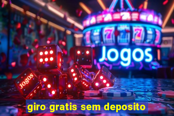 giro gratis sem deposito