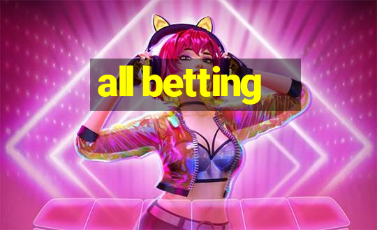 all betting