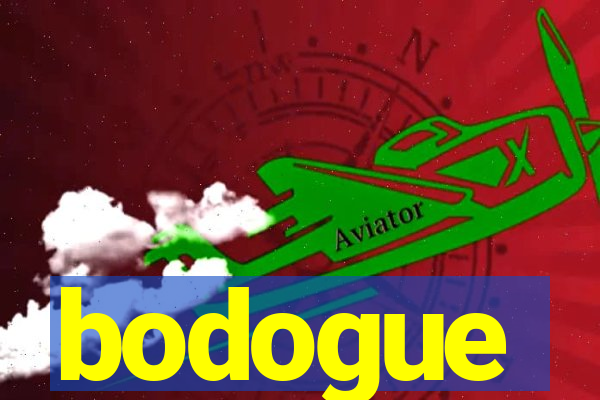 bodogue