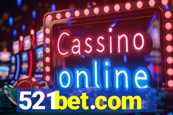 521bet.com