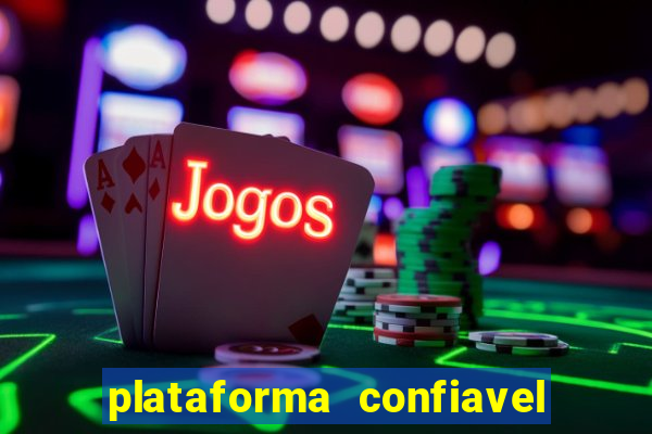 plataforma confiavel fortune tiger