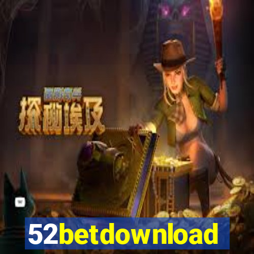 52betdownload