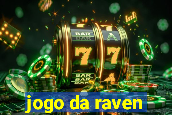 jogo da raven