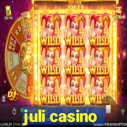 juli casino