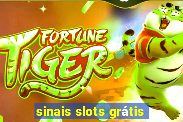 sinais slots grátis